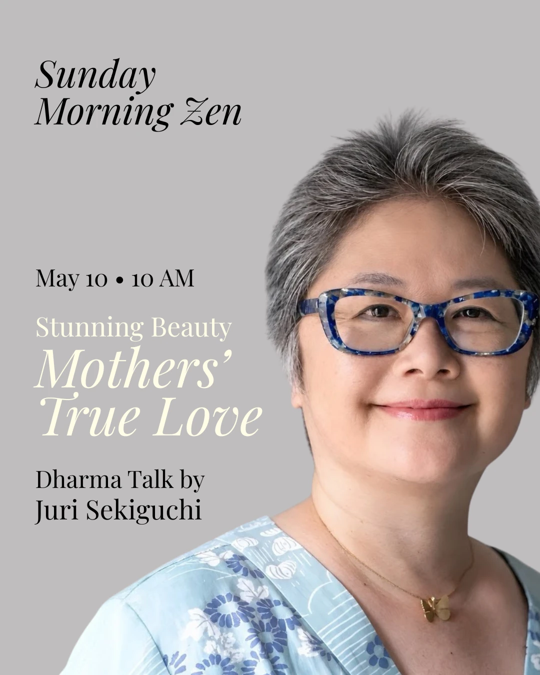 Sunday Morning Zen — Mother’s True Love